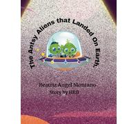 The Antsy Aliens That Landed On Earth