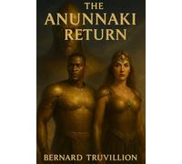 The Anunnaki Return (The Cultivator Chronicles)