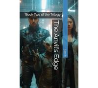 The Anvil's Edge: Book Two of the Trilogy (The Children of the Ark)