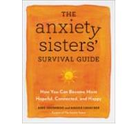 The Anxiety Sisters Survival Guide (ebook)