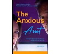The Anxious Asset: How One Stressed-Out Man Taught AI to Fix His Life