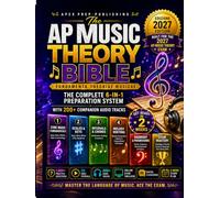 The AP Music Theory Bible 2027: The Complete 6-in-1 Preparation System · Get Ready in 2 Weeks · 200+ Companion Audio Tracks · 20 Video Tutorials · 1,800+ Practice Questions · 6 Full-Format Practice