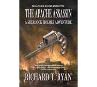 The Apache Assassin: A Sherlock Holmes Adventure
