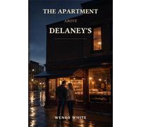 THE APARTMENT ABOVE DELANEY'S