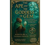 The Ape and the Goddess of Gem: Discover the enchanting tale of a brave ape's quest for power and unity in the mystical realm of the Goddess of Gem