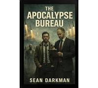 The apocalypse bureau