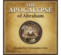 The Apocalypse Of Abraham (audiolibro)