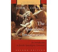 The Apocalyptic Imagination: An Introduction to Jewish Apocalyptic Literature (The Biblical Resource Series)