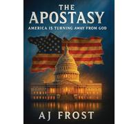 The Apostasy: America Is Turning Away from God