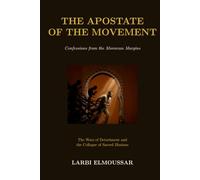 The Apostate of the Movement: Confessions from the Moroccan Margins