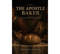 THE APOSTLE BAKER: A relic older than the Church that guards it
