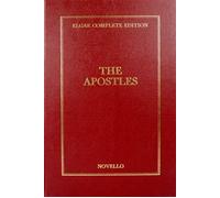 The Apostles, Op.49 Full Score (Complete Elgar Edition - Clothbound)