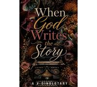 The Apostolic Bloom Devotional Collection: When God Writes the Story