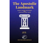 The Apostolic Landmark: Year One - Book Two (Small Book - 6X9): Sunday School Devotional and Apostolic Study Guide
