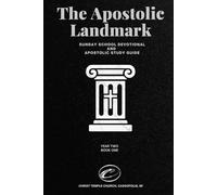 The Apostolic Landmark: Year Two - Book One: Sunday School Devotional and Apostolic Study Guide