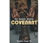 The Apostolic Mandate: Covenant