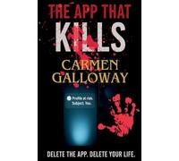 The App That Kills: Delete the App, Delete Your Life