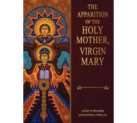 The Apparition of the Holy Mother, Virgin Mary