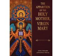 The Apparition of the Holy Mother, Virgin Mary