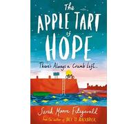 The apple tart of hope | Sarah Moore