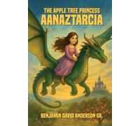 THE APPLE TREE PRINCESS AANAZTARCIA: