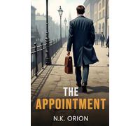 The Appointment: A Novella of Bureaucracy, Identity, and the Machinery of Modern Life (The European Novellas)