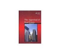 The Appraisal of Real Estate 13th edition by Appraisal Institute (2008) Hardcover