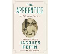 The Apprentice: My Life in the Kitchen – Harvest