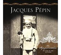 The Apprentice: My Life in the Kitchen