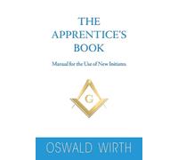 The Apprentice’s Book: Manual for the Use of New Initiates