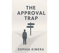 The Approval Trap