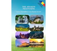 The Apuseni Mountains: Caves, Waterfalls & Lost Dacian Secrets (Hidden Romania)