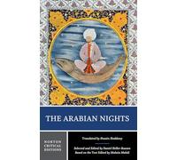 The Arabian Nights: A Norton Critical Edition: 0 (Norton Critical Editions)