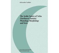 The Arabic Variety Of Nefza (northwest Tunisia): Phonology Morph Ology