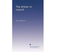 The Arbiter in council