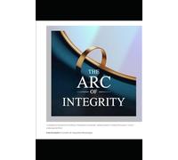 The Arc of Integrity