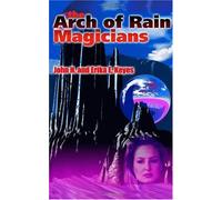 The Arch of Rain Magicians