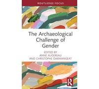 The Archaeological Challenge of Gender