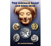 The 'Archaic Smile' and Greek Coins