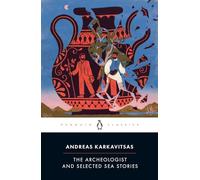 The Archeologist and Selected Sea Stories (Penguin Classics)