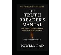 The Archetypes of Silence and Liberation: Break the Lie. Repair the Legacy. Live the Truth. (Liar’s Heir Syndrome : The Hidden System That Trains People to Reject Truth and Protect Lies)