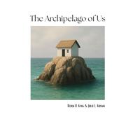 The Archipelago of Us: A Poetic Exploration of Identity and Connection (Enlightenment)