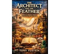 The Architect and the Feather