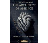 The Architect of Absence