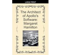 The Architect of Apollo's Software: Margaret Hamilton