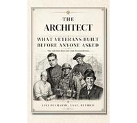 The Architect: What Veterans Built Before Anyone Asked