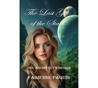 The Architect's Design: The Last Gift of the Stars book 3