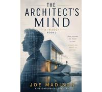 The Architect's Mind: A Trilogy Book 2