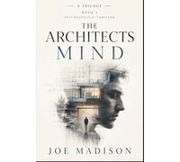 The Architects Mind: Book 1 of a Trilogy (Echoes of the Mind Book #1)