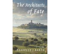 The Architects of Fate (Dragonfire Saga)